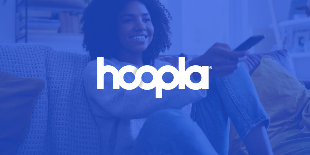 Hoopla logo with a patron streaming for her TV.