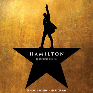 Hamilton: Original Broadway Cast Recording (various artists, 2015) cover art album. Free to stream on Hoopla with your library card