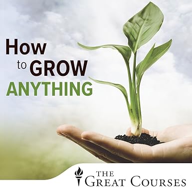 How to Grow Anything