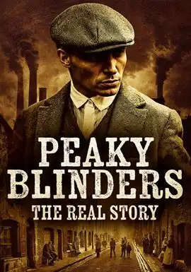 Peaky Blinders: The Real Story cover art
