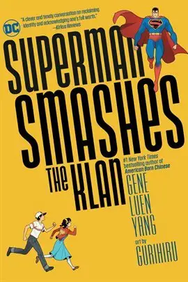 Superman Smashes the Klan by Gene Luen Yang on Hoopla