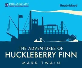 The Adventures of Huckleberry Finn