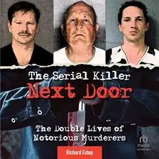 The Serial Killer Next Door