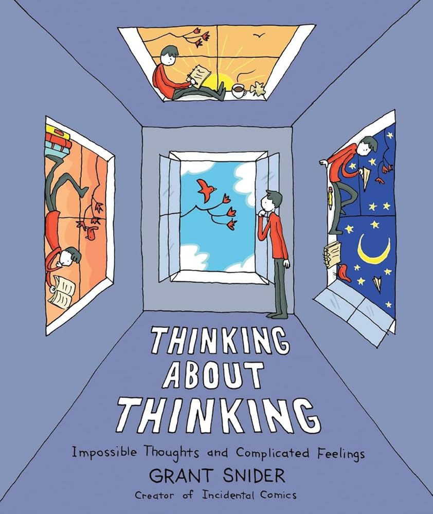 Thinking About Thinking by Grant Snider comic book cover