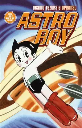 Astro Boy Vols. 1 and 2 - By Osamu Tezuka