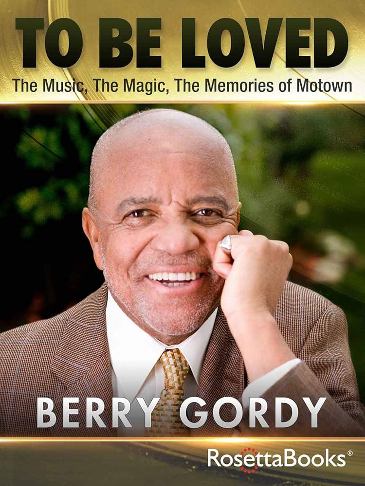To Be Loved by Berry Gordy