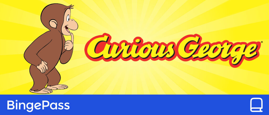 Curious George BingePass on Hoopla. Discover over 60 eBooks free with your library card for just 1 borrow!