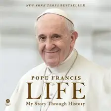 pope francis life: my story though history audiobook cover