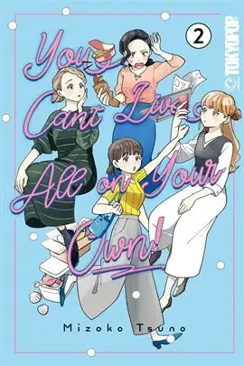 You Can't Love All on Your Own! Vol 2 is on Hoopla as a comic for free with a library card!