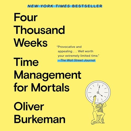Four Thousand Weeks audiobook about how we spend our limited time and make it meaningful before we slip away is on Hoopla