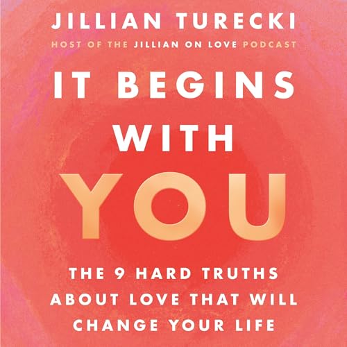 It Begins with You audiobook by Jillian Turecki is an informative listen that touches on how to keep lasting connections by starting with YOU - on Hoopla