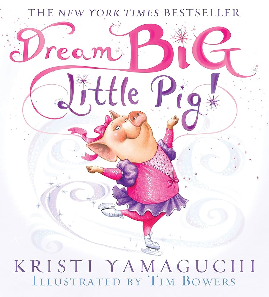 Dream Big, Little Pig! by Kristi Yamaguchi is free to listen to on Hoopla with your library card!