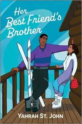 Her Best Friend's Brother by Yahrah St. John is on Hoopla