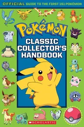 Classic Collector's Handbook: An Official Guide to the First 151 Pokémon by Silje Watson and Sonia Sander is available on Hoopla for free with your library card!