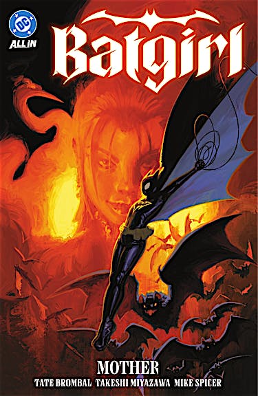 Batgirl Vol. 1: Mother by Tate Brombal and illustrated by Takeshi Miyazawa from DC is free to read on Hoopla.