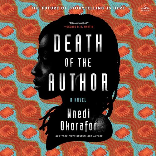 Death of the Author by Nnedi Okorafor and read by Liz Femi cover art. Listen to this for free on Hoopla with your library card!