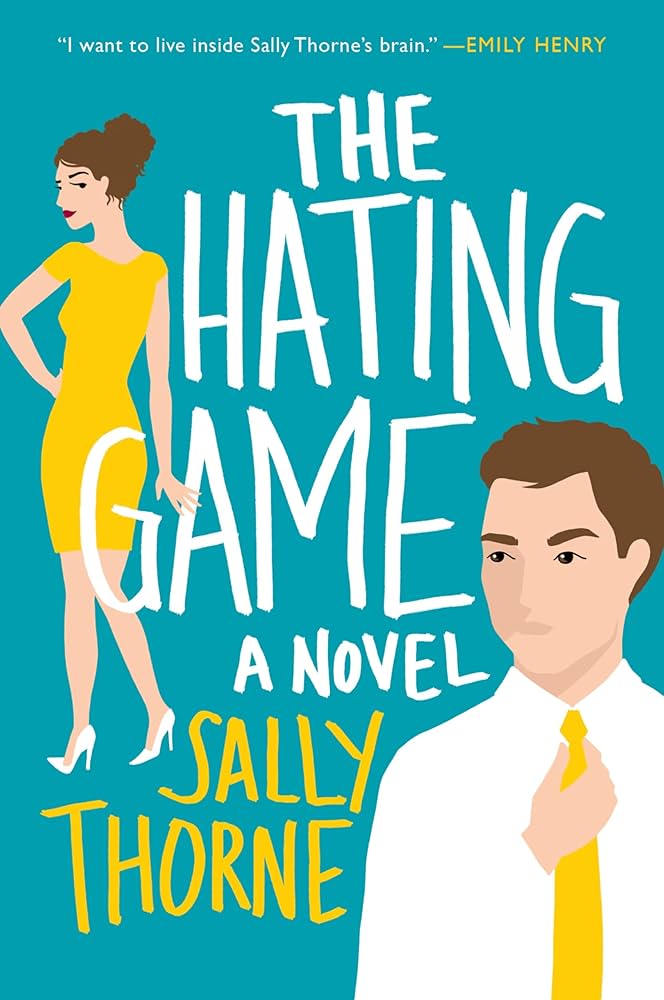 The Hating Game by Sally Thorne book cover