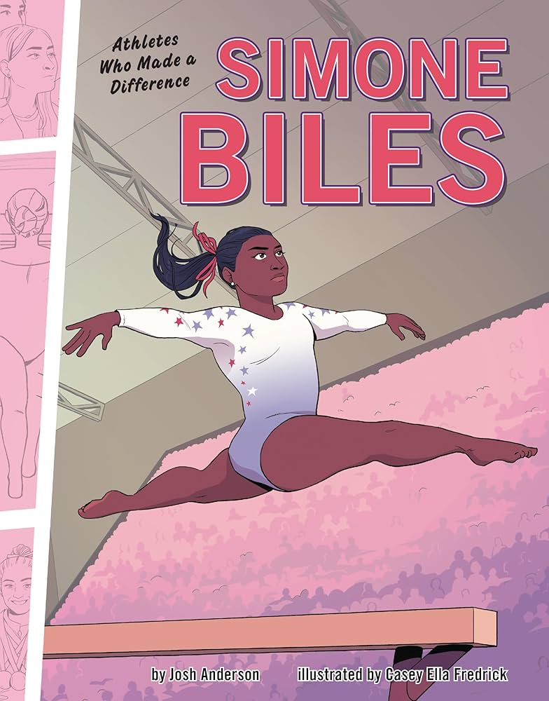 Athletes Who Made a Difference: Simone Biles Graphic Novel is on Hoopla to read for free.