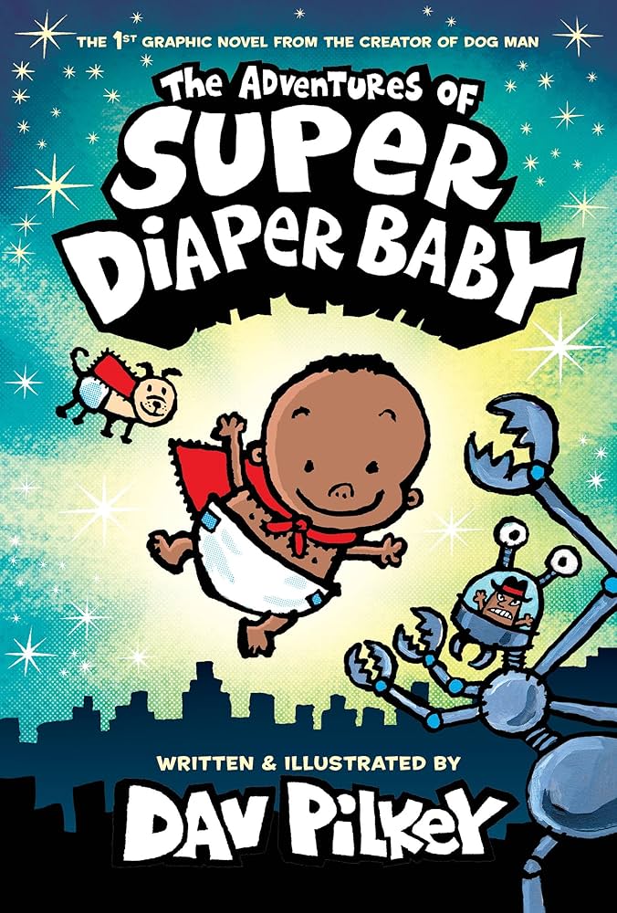 The Adventures of Super Diaper Baby - free to read on Hoopla with your devices.