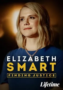 Elizabeth Smart: Finding Justice movie poster