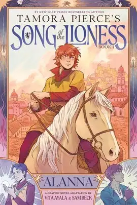 Song of the Lioness, Book 1: Alanna - The first book in #1 New York Times bestselling author Tamora Pierce's award-winning Song of the Lioness quartet, adapted into a gorgeous, full-color graphic novel. Read it for free on Hoopla!