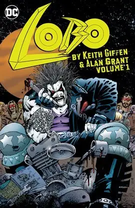 Lobo by Keith Giffen & Alan Grant Vol. 1 is free to read on Hoopla.