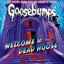 Goosebumps: Welcome to Dead House audiobook cover