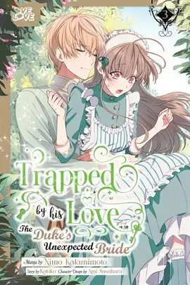 Trapped by His Love: The Duke's Unexpected Bride Vol. 3 is on Hoopla for free!