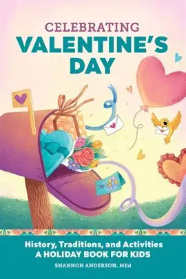 Celebrating Valentines day by shannon anderson book cover