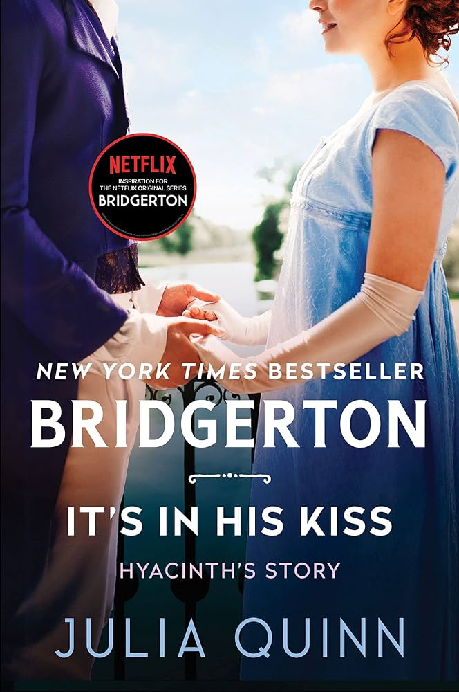 Cover of Book 7:ย Bridgerton:ย Itโsย in His Kissย