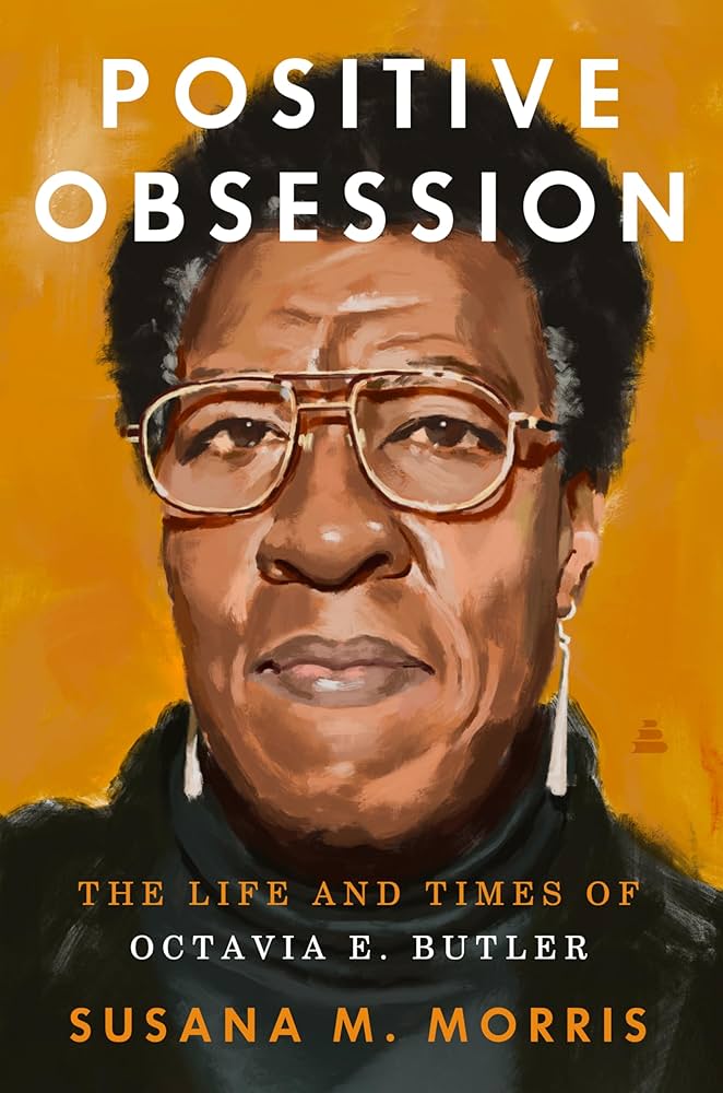 Cover of Positive Obsession: The Life and Times of Octavia E. Butler