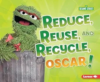 Reduce, Reuse and Recycle, Oscar! by Mary Lindeen ebook cover