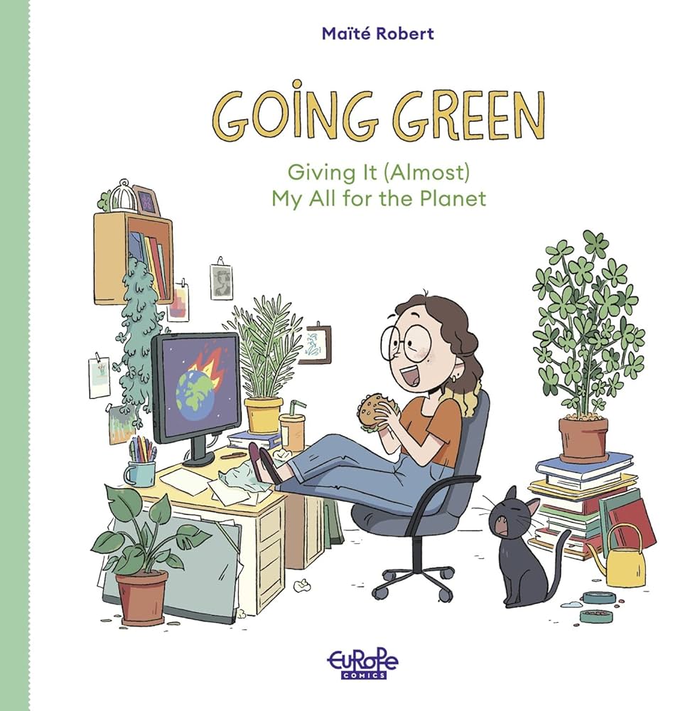 Going Green: Giving it My (Almost) All for the Planet comic cover