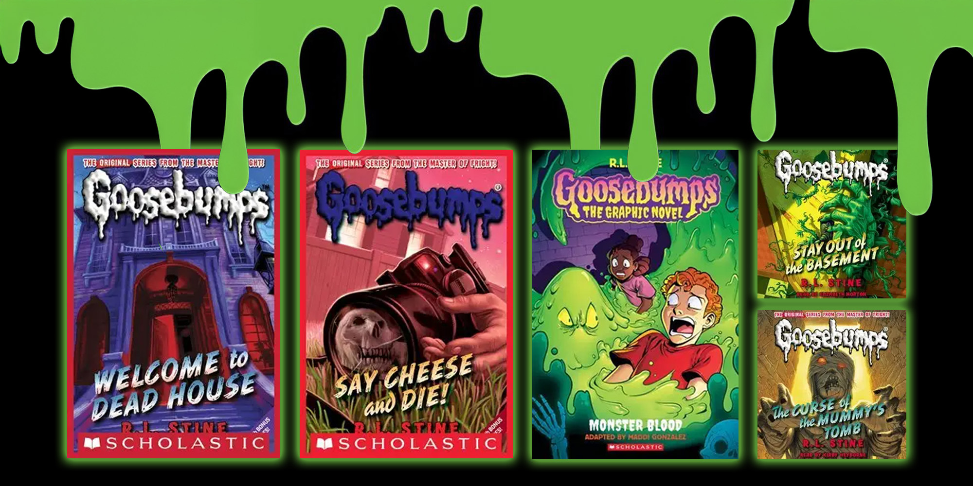 A black background with green goo or slime running down onto a collection of Goosebump ebooks, comics, graphic novels, and audiobooks.