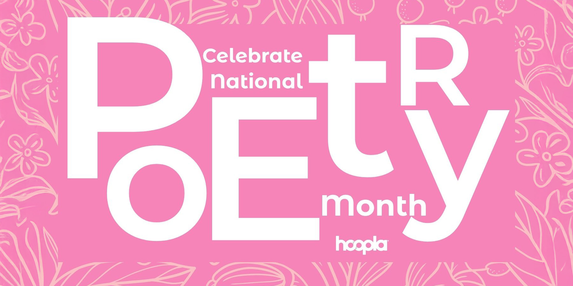 National Poetry Month header graphic from Hoopla
