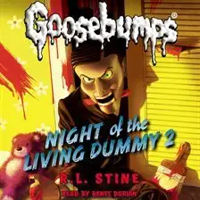 Goosebumps: Night of the Living Dummy 2 audiobook cover art