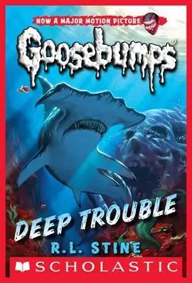 Goosebumps: Deep Trouble cover art