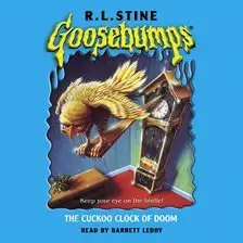 Goosebumps: The Cuckoo Clock of Doom audiobook cover art