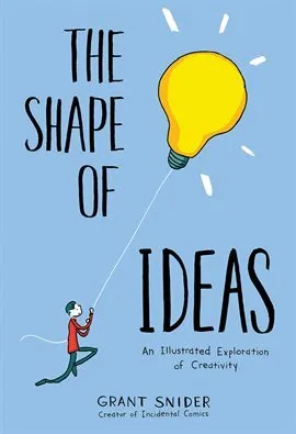 The Shape of Ideas comic cover art with a man holding onto a string that is attached to a light bulb