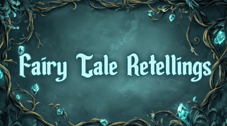 Fairy Tale Retellings text on an enchanted frame