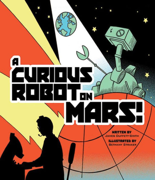 A Curious Robot on Mars! by James Duffett-Smith cover art