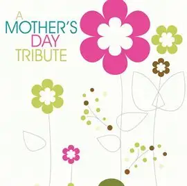 A Mother's Day Tribute album cover art