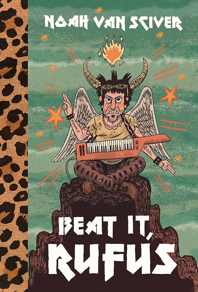 Beat It, Rufus By Noah Van Sciver with various illustrators cover art