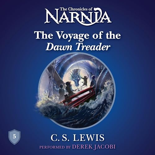 Book 3: The Voyage of the Dawn Treader audiobook read by Sir Derek Jacobi cover art