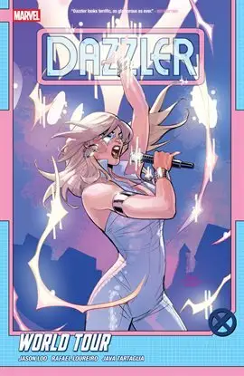 Dazzler: World Tour By Jason Loo and illustrated by Rafael Loureiro cover art