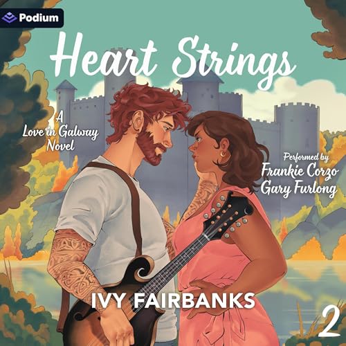 Heart Strings By Ivy Fairbanks and read by Gary Furlong and Frankie Corzo audiobook cover art