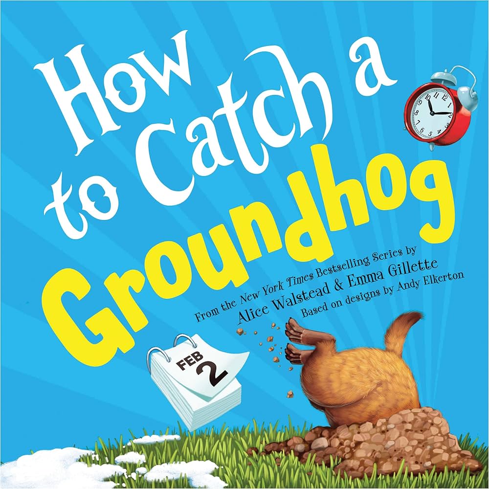 How to Catch a Groundhog cover art