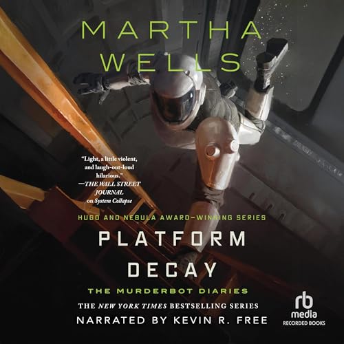 Platform Decay by Martha Wells audiobook cover