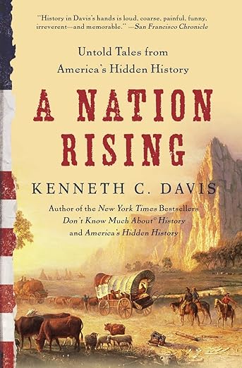 A Nation Rising by Kenneth C. Davis