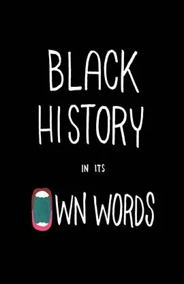 Black History in its Own Words cover art